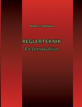 Paperback Reglerteknik: En Introduktion [Swedish] Book