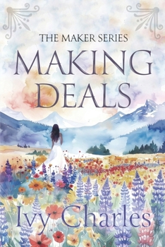 Making Deals (The Maker Series)