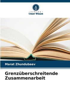 Paperback Grenzüberschreitende Zusammenarbeit (German Edition) [German] Book