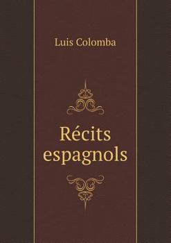Paperback R?cits espagnols [French] Book