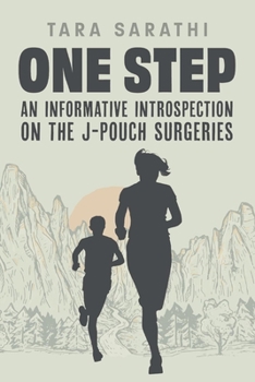 Paperback One Step: An Informative Introspection on the J-Pouch Surgeries Book