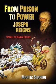 Paperback From Prison to Power Joseph Reigns: A Scroll Of Naska series Book