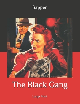 Paperback The Black Gang: Large Print Book