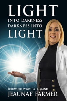 Paperback Light Into Darkness, Darkness Into Light Book