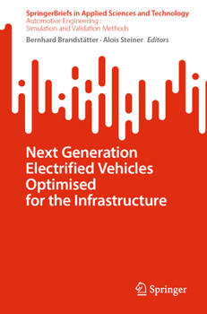 Paperback Next Generation Electrified Vehicles Optimised for the Infrastructure Book