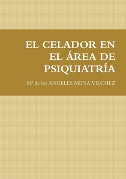 Paperback El Celador En El Área de Psiquiatría [Spanish] Book