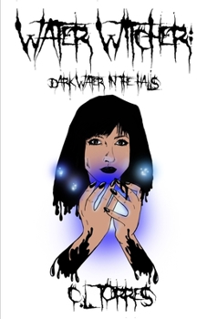 Paperback Water Witcher: Dark Water in the Halls Book