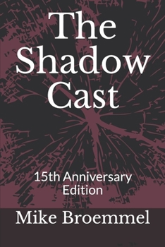 Paperback The Shadow Cast: 15th Anniversary Edition Book