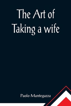Paperback The art of taking a wife Book