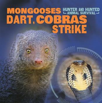 Paperback Mongooses Dart, Cobras Strike Book