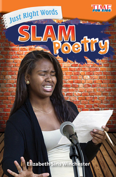 Paperback Just Right Words: Slam Poetry Book