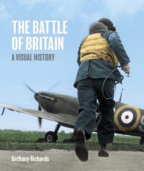 Hardcover Battle of Britain: A Visual History Book