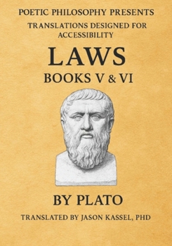 Plato's Laws (Books V & VI): Freedom, Virtue, and the Rhythms of Political Soulcraft