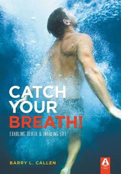 Hardcover Catch Your Breath! Hard Cover Edition Book