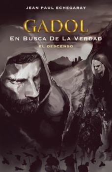 Paperback Gadol En Busca de la Verdad: El Descenso [Spanish] Book