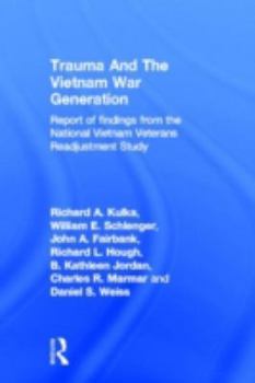 Hardcover Trauma and the Vietnam War Generation: Report of Findings from the National Vietnam Veterans Readjustment Study Book