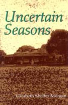 Paperback Uncertain Seasons: A Young Girl's Coming of Age in World War II Book