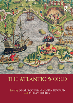 The Atlantic World - Book  of the Routledge Worlds