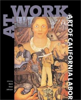 Paperback At Work: The Art of California Labor Book