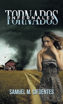 Hardcover Tornados infernales [Spanish] Book