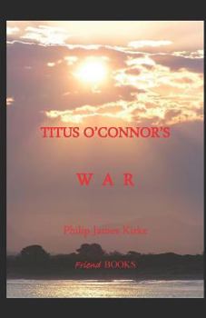 Paperback Titus O'Connor's War: a novella Book