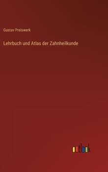 Hardcover Lehrbuch und Atlas der Zahnheilkunde [German] Book