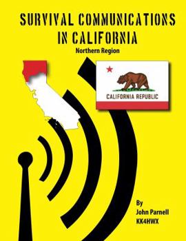 Paperback Survival Communications in California: Northern Region Book