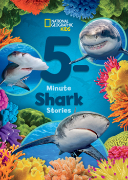 Hardcover National Geographic Kids 5-Minute Shark Stories Book