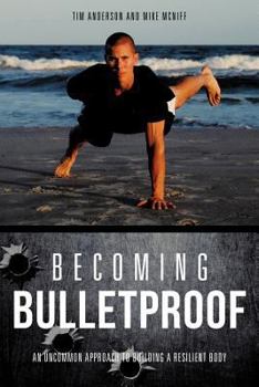 Paperback Becoming Bulletproof Book