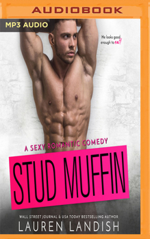 Stud Muffin - Book #4 of the Irresistible Bachelors