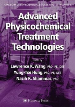 Paperback Advanced Physicochemical Treatment Technologies: Volume 5 Book