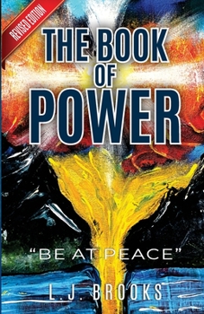 Paperback The Book of Power "Be at Peace": Be at Peace Book