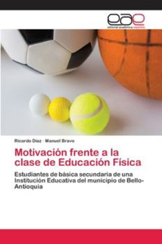 Paperback Motivación frente a la clase de Educación Física [Spanish] Book