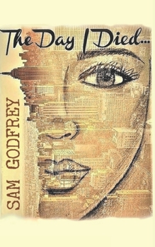 Paperback The Day I Died... Book