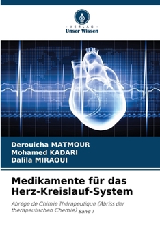 Medikamente für das Herz-Kreislauf-System (German Edition)
