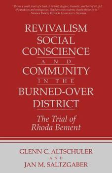 Paperback Revivalism, Social Conscience, and Community in the Burned-Over District: January 4, 1782-December 29, 1785 Book