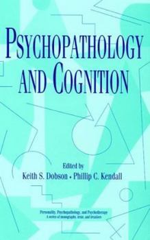 Psychopathology And Cognition (PERSONALITY, PSYCHOPATHOLOGY & PSYCHOTHERAPY)