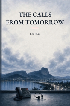 Paperback The Calls from Tomorrow Book