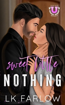 Paperback Sweet Little Nothing: An Enemies-to-Lovers/Bully Romance Book