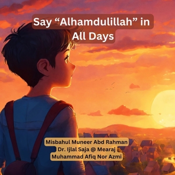 Paperback Say "Alhamdulillah" in All Days Book