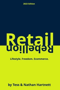 Retail Rebellion: How to Start Your Own Online Retail Empire