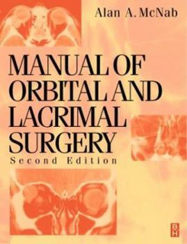 Paperback Manual of Orbital and Lacrimal Surgery Book
