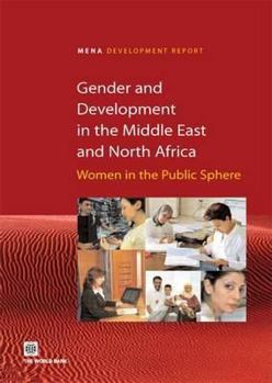 Paperback Gender and Development in the Middle East and North Africa: Women in the Public Sphere Book