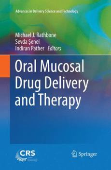 Paperback Oral Mucosal Drug Delivery and Therapy Book