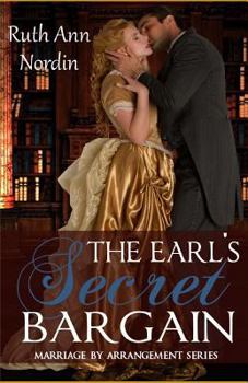 The Earl's Secret Bargain - Book #1 of the Marriage by Deceit