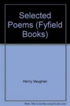 Hardcover Henry Vaughan: A Selection of His Poems Book