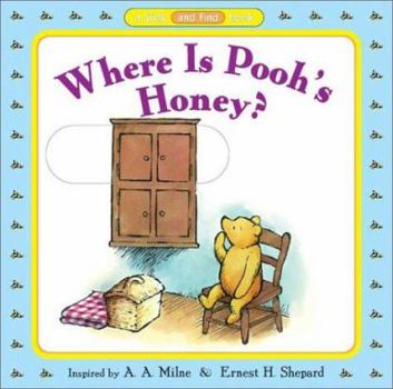 Where is Pooh's Honey? (Pooh Slide and Find Books) - Book  of the Winnie-the-Pooh Slide and Find