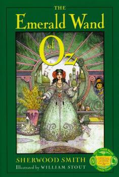 The Emerald Wand of Oz - Book #48 of the Oz Continued
