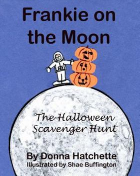 Paperback Frankie on the Moon: The Halloween Scavenger Hunt Book