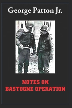 Paperback Notes on Bastogne Operation Book